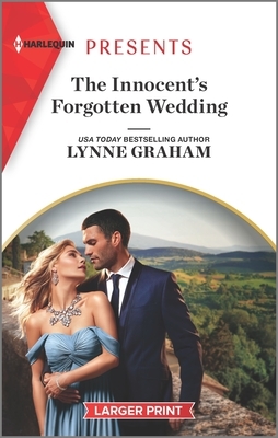 The Innocent's Forgotten Wedding by Lynne Graham