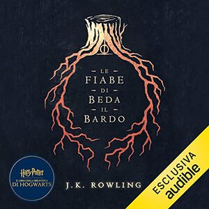 Le Fiabe di Beda il Bardo by J.K. Rowling