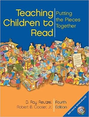 Teaching Children To Read: Putting The Pieces Together by Robert B. Cooter Jr., D. Ray Reutzel