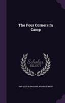 The Four Corners In Camp by Amy Ella Blanchard, Wuanita Smith