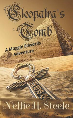 Cleopatra's Tomb by Nellie H. Steele