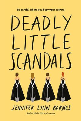 Deadly Little Scandals by Jennifer Lynn Barnes