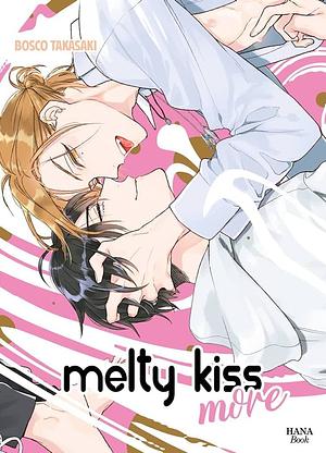 Melty Kiss More by Bosco Takasaki