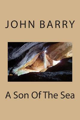 A Son Of The Sea by John Arthur Barry