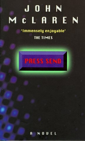 Press Send by Jack McLaren