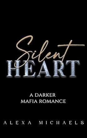 Silent Heart: A Broken Hero Mafia Romance (The Vlasov Bratva #5) by Alexa Michaels