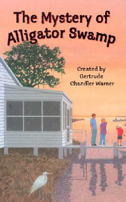 The Mystery of Alligator Swamp by Gertrude Chandler Warner