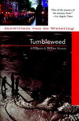 Tumbleweed by Janwillem van de Wetering