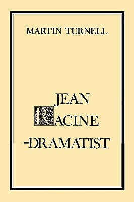 Jean Racine by Martin Turnell