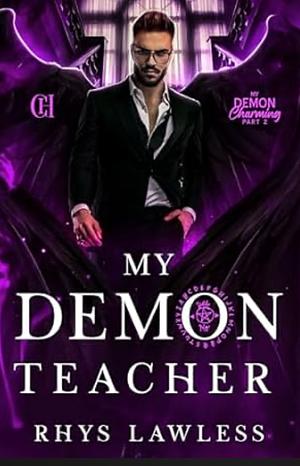 My Demon Teacher by Rhys Lawless