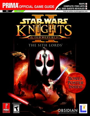 Star Wars Knights of the Old Republic II: The Sith Lords - Prima Official Game Guide by James Hogwood, David Hodgson