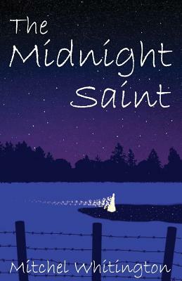 The Midnight Saint by Mitchel Whitington