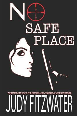 No Safe Place by Judy Fitzwater