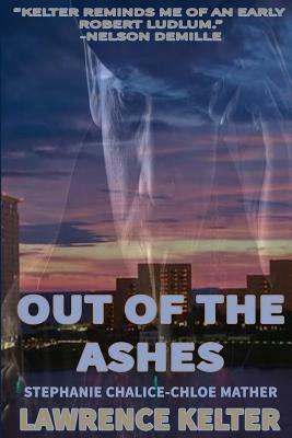 Out of the Ashes by Lawrence Kelter