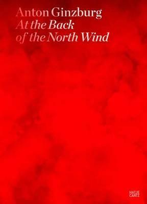 Anton Ginzburg: At the Back of the North Wind by 