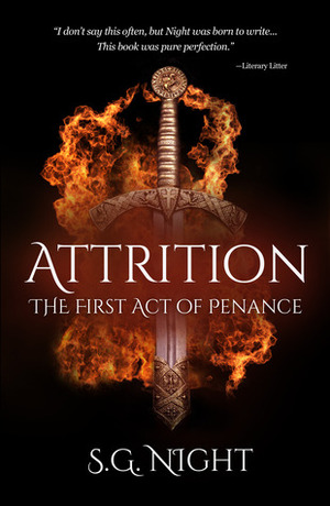 Attrition: the First Act of Penance by S.G. Night