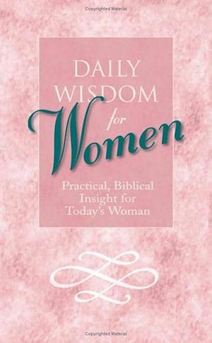 Daily Wisdom for Women by Barbour Publishing