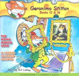 The Mona Mousa Code / A Cheese-Colored Camper (Geronimo Stilton #15 &#16) by Geronimo Stilton