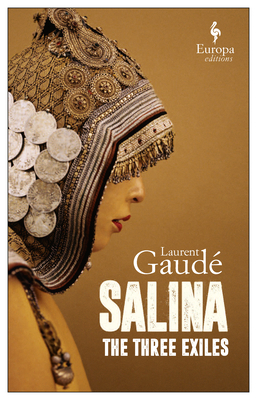 Salina: The Three Exiles by Laurent Gaudé