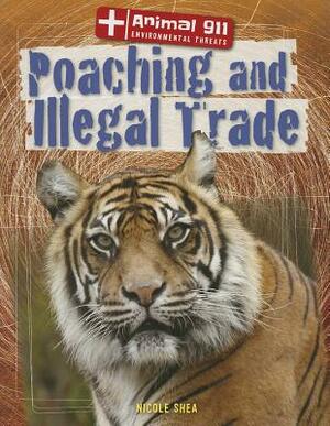 Poaching and Illegal Trade by Nicole Shea