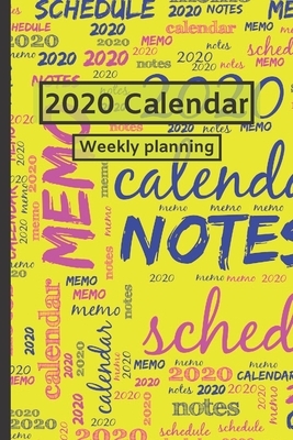 2020 Calendar: Weekly planning by CICI Calendar, Cinia Cada, Nini N
