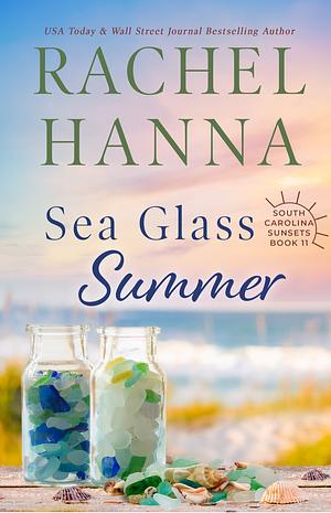 Sea Glass Summer by Rachel Hanna