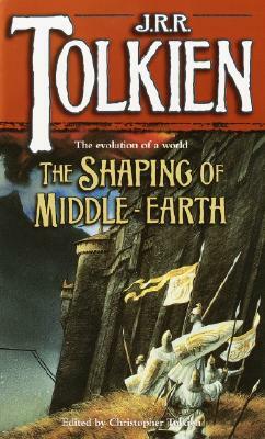 The Shaping of Middle-Earth by J.R.R. Tolkien, Christopher Tolkien