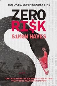 Zero Ri$k by Simon Hayes