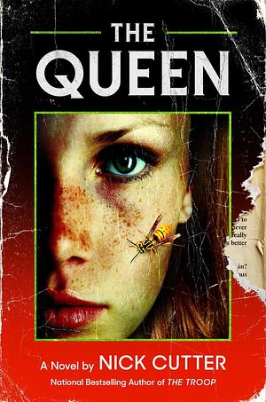The Queen: A Novel by Nick Cutter