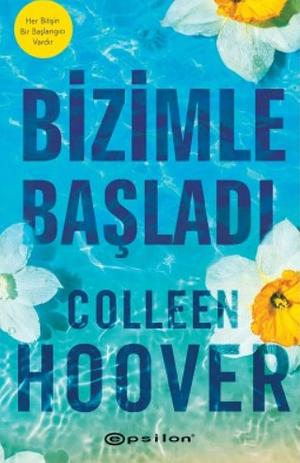 Bizimle Basladi by Colleen Hoover