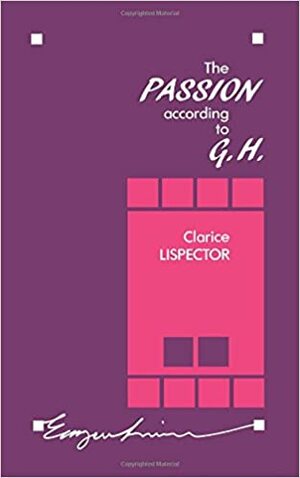 Τα κατά Α.Γ. πάθη by Clarice Lispector