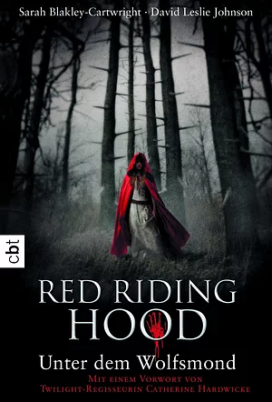 Red Riding Hood: unter dem Wolfsmond by David Leslie Johnson, Sarah Blakley-Cartwright