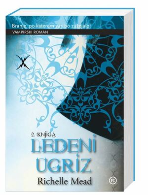 Ledeni ugriz by Richelle Mead