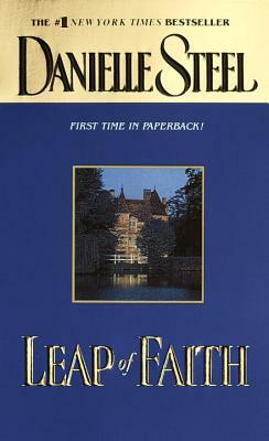 Leap of Faith by Danielle Steel