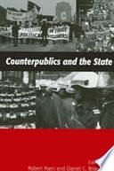 Counterpublics and the State by Robert Asen, Daniel C. Brouwer