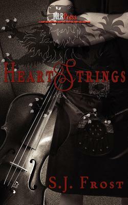 Heartstrings by S. J. Frost