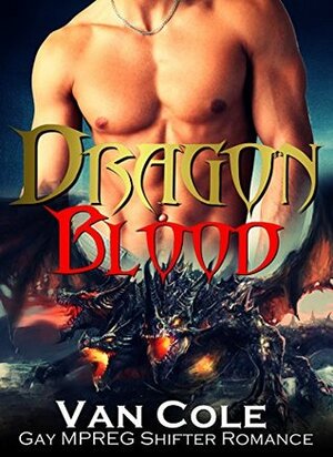 Dragon Blood by Van Cole