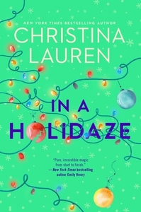 In a Holidaze by Christina Lauren