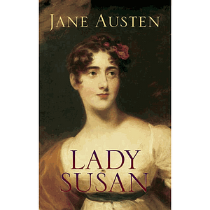 Lady Susan by Robert William Chapman, Jane Austen