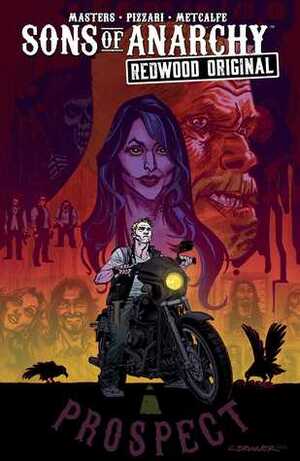 Sons of Anarchy: Redwood Original Vol. 1: Prospect Blues by Luca Pizzari, Kurt Sutter, Ollie Masters