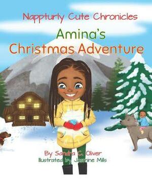 Nappturly Cute Chronicles: Amina's Christmas Adventure  by Sandra C. Oliver