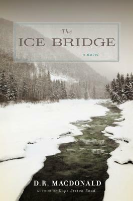 The Ice Bridge by D. R. MacDonald