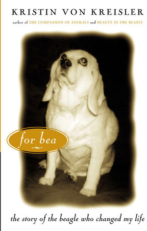 For Bea by Kristin von Kreisler