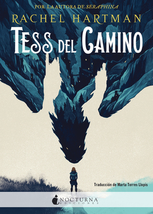 Tess del camino by Marta Torres Llopis, Rachel Hartman