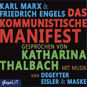 Das Kommunistische Manifest by Karl Marx, Friedrich Engels