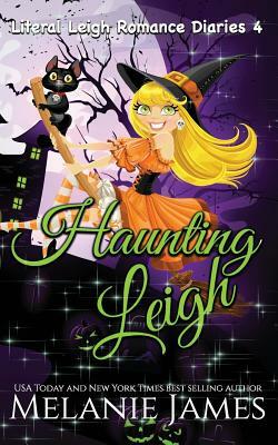 Haunting Leigh by Melanie James
