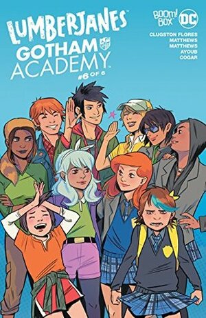 Lumberjanes/Gotham Academy #6 by Chynna Clugston Flores, Rosemary Valero-O'Connell