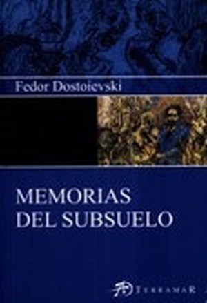 Memorias del subsuelo by Fyodor Dostoevsky