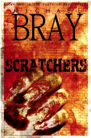 Scratchers (Taste Of Fear) by Michael Bray