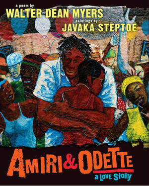 Amiri & Odette: A Love Story by Javaka Steptoe, Walter Dean Myers